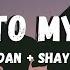 Dan Shay All To Myself Lyrics