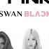 PRETTY PINK KARMA BLACKPINK X BLACKSWAN