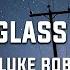 Luke Rob Stained Glass Window Lyrics