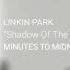 Linkin Park Shadow Of The Day Extended Version