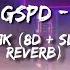 GSPD Медляк 8D SLOWED REVERB