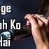 Itna Pyaar Karo LYRICS Shreya Ghoshal