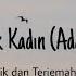 Selami Şahin Bürcu Guneş Ben Bir Tek Kadın Adam Sevdim OST HERCAİ Lirik Terjemahan