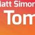 Matt Simons Better Tomorrow Lyrics