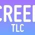 TLC Creep Lyrics