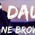 Kane Brown For My Daughter Lyrics