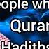 People Who Only Follow Quran And Reject Hadiths Sunnah Apostates Quraniyoon Assim Al Hakeem