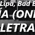 J Balvin Dua Lipa Bad Bunny UN DÍA ONE DAY LETRA