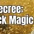 Higher Light Decree Removing Black Magic