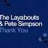 The Layabouts Pete Simpson Thank You Vocal Mix Mn2s Recordings Soulful House