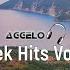 Greek Mix Greek Hits Vol 67 Greek Deep Chillout Greek Remix NonStopMix By Dj Aggelo