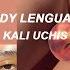 Kali Uchis Body Lenguage Intro Lyrics