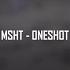 ONE SHOT MSHT 4K