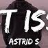 Astrid S Trust Issues Lyrics