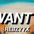 Rebzyyx All I Want Is You Lyrics Slowed