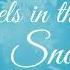 Angels In The Snow Lyric Video Accompaniment Track