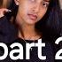 New Eritrea Movie 2024 Swur Wugie ስውር ውግእ Part Twenty Seven 27 ዕስራን ሸውዓተ ክፋል