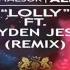 Maejor Ali Lolly Remix Feat Jayden Jesse