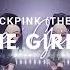 Clean Instrumental BLACKPINK THE GAME THE GIRLS