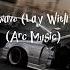 Fluxxwave Lay With Me Arc Music Slowed Reverb 432hz