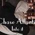 Chase Atlantic Into It Speed Up