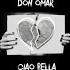 Don Omar Ciao Bella Lyric Video