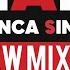 Nunca Sin Ti Orignal 96 New Mix