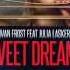 Ivan Frost Julia Lasker Sweet Dreams Original Mix Mediadrive Records