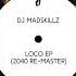 DJ Madskillz Loca Loco Feat Kenny Brian Radio Edit