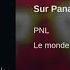 PNL Sur Paname Audio Officiel