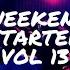 DJ Chello Weekend Starter Vol 13