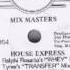 Mix Masters House Express Ralphi Rosario S Whey Mix