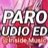 Paro Nej Edit Audio Audioedit Editaudio Paro Insidemusic