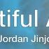 Jordan Jinjo Beautiful Angel Official Lyric Video