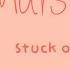 Mars Argo Stuck On You Lyrics