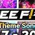 FREE FIRE ALL THEME SONGS 2017 TO 2024 FF THEME SONGS OB01 OB47 UPDATE LOBBY SONGS