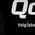 Yolg Iz Bek Ft Eldar Qo Lda May Audio Versiya 2022 Ёлғизбек Элдар Қўлда май