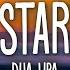 Dua Lipa Don T Start Now Lyrics