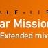 Half Life Nuclear Mission Jam Extended Mix