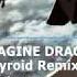 Imagine Dragons Warriors FillyRoid Remix