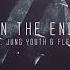 In The End Linkin Park Cinematic Cover Feat Jung Youth Fleurie