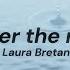 After The Rain Laura Bretan Lyric Video