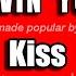 Kiss I Was Made For Lovin You Karaoke Version