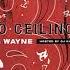 Lil Wayne Kam Ft Young Kam Karter No Ceilings 3