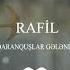 RAFİL Qaranquşlar Gələndə Saz