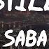 Saba Still Feat 6LACK And Smino Lyrics