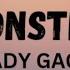 Monster Lady Gaga Lyrics Video