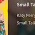 Katy Perry Small Talk Official Audio