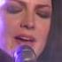 Evanescence Call Me When You Re Sober Live Intimate In Australia 2007 HD