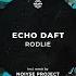 Echo Daft Rodlie Noiyse Project Remix WARPP